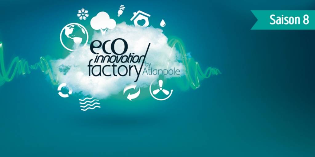 Eco Innovation Factory : Lancement de la saison 8